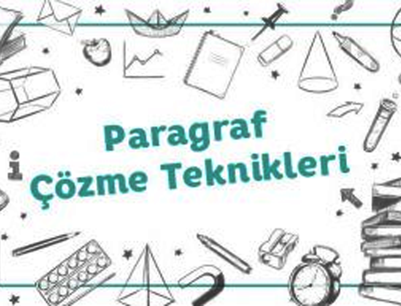 Daha Etkin Paragraf Çözme Teknikleri