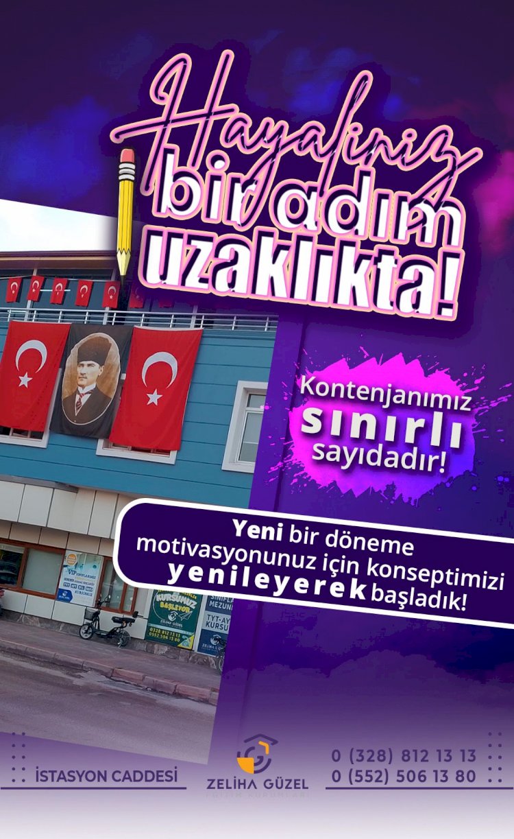 Hayaliniz bir adım uzaklıkta